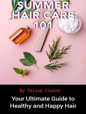 cover image of Summer Haircare 101